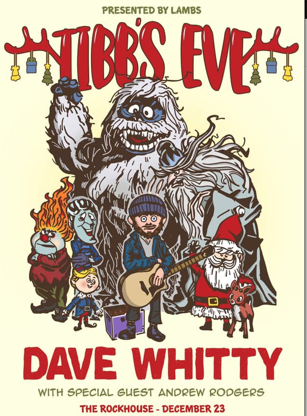 CONCERTS Dave Whitty Announces Tibb’s Eve at The Rockhouse